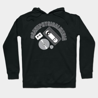 Save Physical Media Hoodie